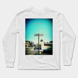 Jackson Street, Glendale, CA by Mistah Wilson Long Sleeve T-Shirt